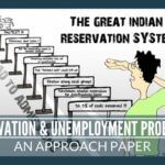 Reservation & Unemployment Problems
