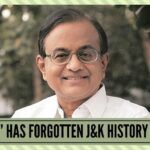 “Chiddu” HAS FORGOTTEN Jammu & Kashmir HISTORY