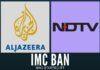 The Inter-Ministerial Committee recommendation of banning Al Jazeera and NDTV has been blocked. Who did this and why?