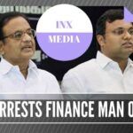 With the key Finance man of the Chidambaram family arrested by the ED, the heat is on the former Finance Minister