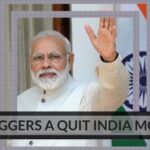 Modi triggers a quit India movement