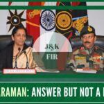 What Sitharaman gave on the FIR question was an answer but not a reply