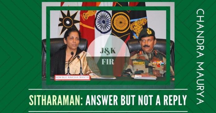 What Sitharaman gave on the FIR question was an answer but not a reply