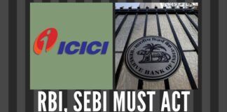Chairpersons of Private Banks are the same as those of Public Servants and RBI must act quickly in the case of ICICI