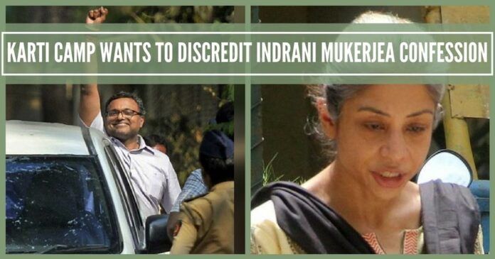 Karti camp wants to discredit Indrani Mukerjea confession