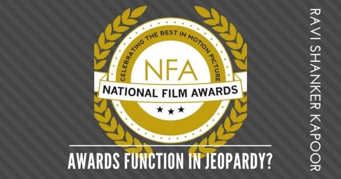 Will the fact that the President may not be able to give away all the awards put the National Film Awards festival in jeopardy?