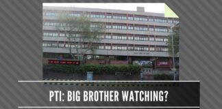 PTI: Is Big Brother watching?