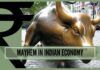 mayhem in indian economy