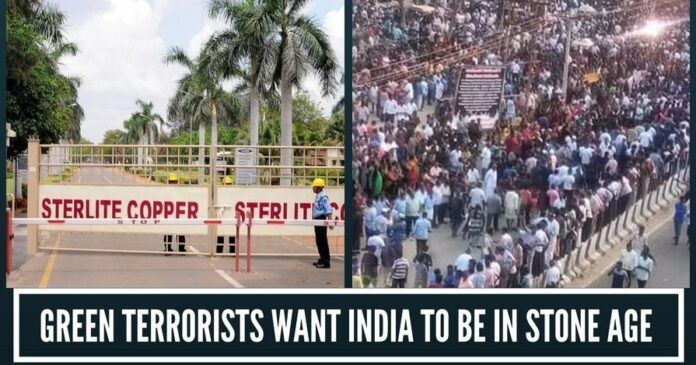 Green terrorists want India to be in Stone Age