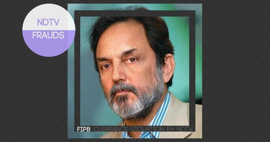 NDTV also committed illegalities in FIPB clearance when getting funding into the country
