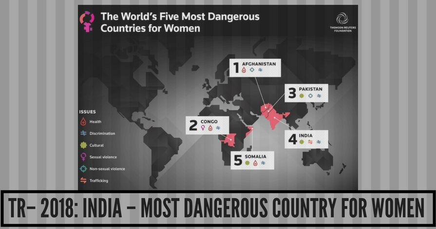 India – Most dangerous country in the World for Women -Thomson Reuters ...