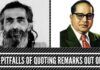 Pitfalls of quoting remarks out of context, whether that of Golwalkar or Ambedkar