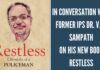 In Conversation with Dr Sampath IPS on his New book Restless.