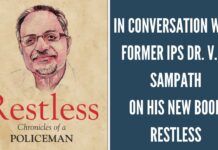 In Conversation with Dr Sampath IPS on his New book Restless.