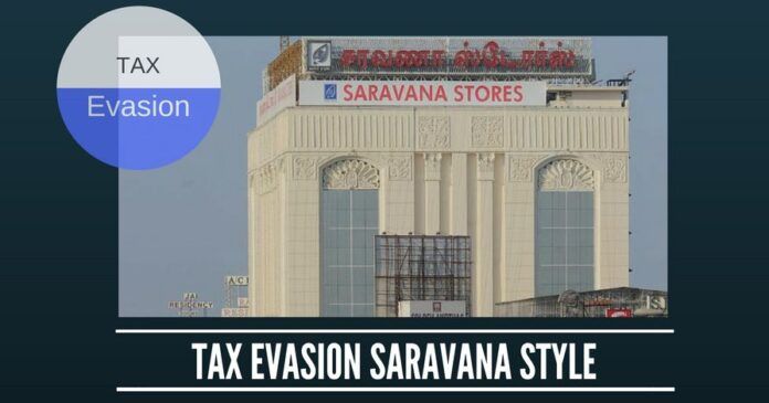 Tax Evasion Saravana Style