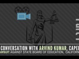 What is the reason behind CAPEEM suing the California State Board of Education? What are the issues at stake? A conversation with Arvind Kumar of CAPEEM
