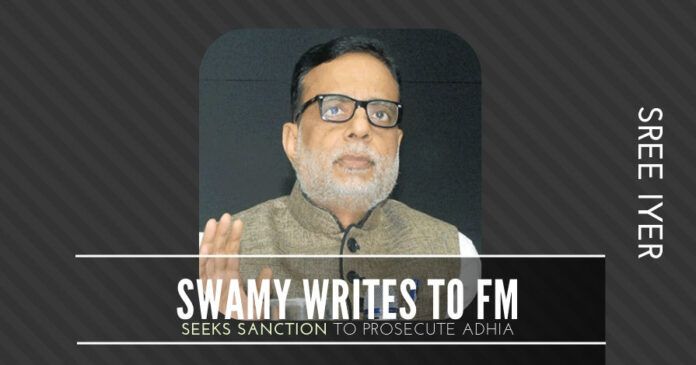 Will the Finance Minister act on the letter from Swamy seeking sanction to prosecute Adhia?