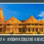 Ayodhya Part 4 - Ayodhya could be a beacon of beauty