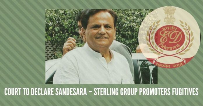 Ahmed Patel supporter Sandesara Group declared as fugitives by ED
