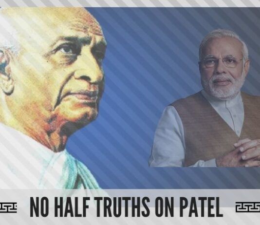 No Half Truths on Patel - PM Modi was absolutely right