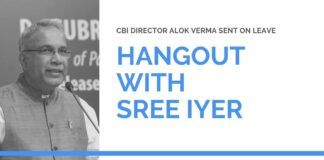 In a role reversal, Prof RV asks Sree Iyer his opinion on CBI Director Alok Verma being asked to go on leave