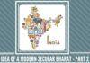 The idea of a Modern Secular Bharat