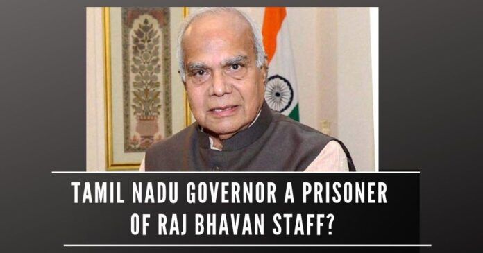 Is Tamil Nadu Governor a prisoner of Raj Bhavan staff? Are speeches being censored?