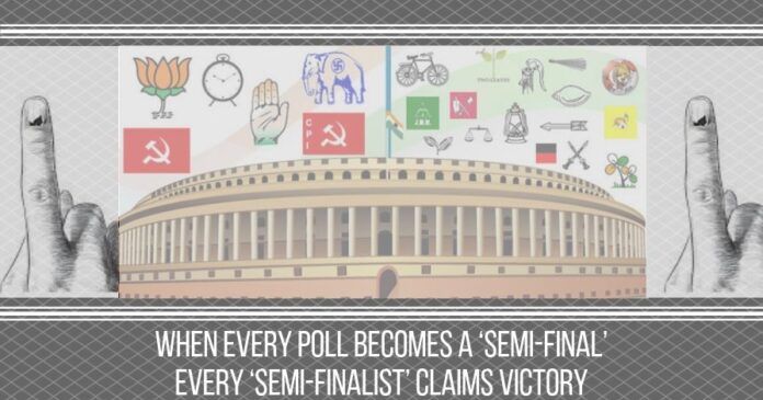 When every poll becomes a ‘semi-final’, every ‘semi-finalist’ claims victory