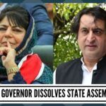 J&K Governor dissolves state assembly hours after PDP Chief staked claim to form government