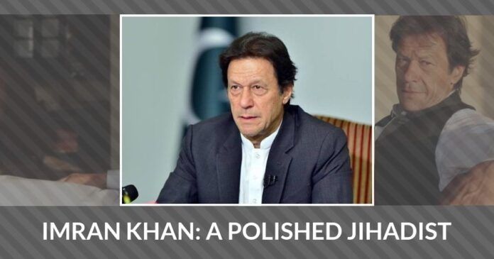 Imran Khan- A polished jihadist
