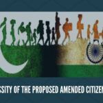 The necessity of the proposed amended Citizenship Bill