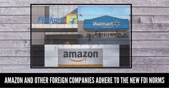 Amazon and other foreign companies adhere to the new FDI norms