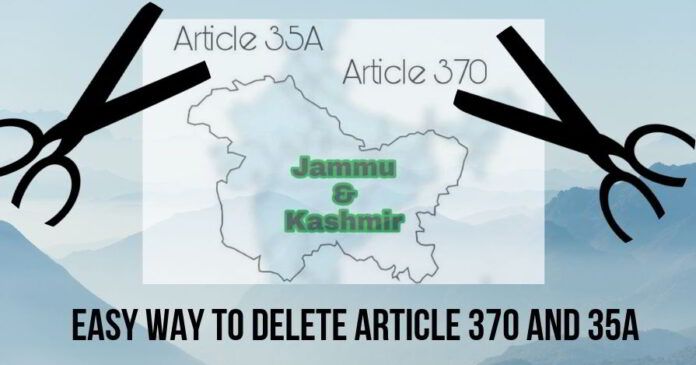 Easy way to delete Article 370 and 35A
