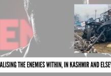 Neutralising the enemies within, in Kashmir and elsewhere