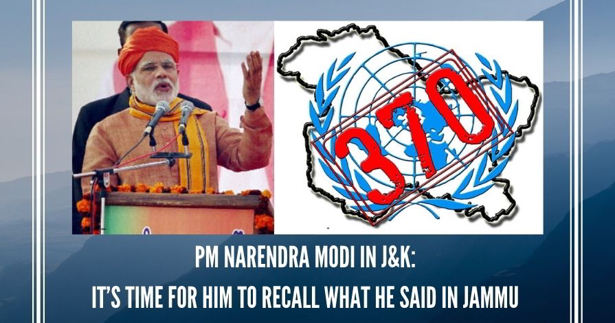 PM Narendra Modi in J&K: It’s time for him to recall what he said in Jammu on Dec 1, 2013 about divisive Article 370