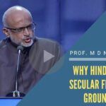 With Prof M D Nalapat on why Hinduism is Secular from the ground up