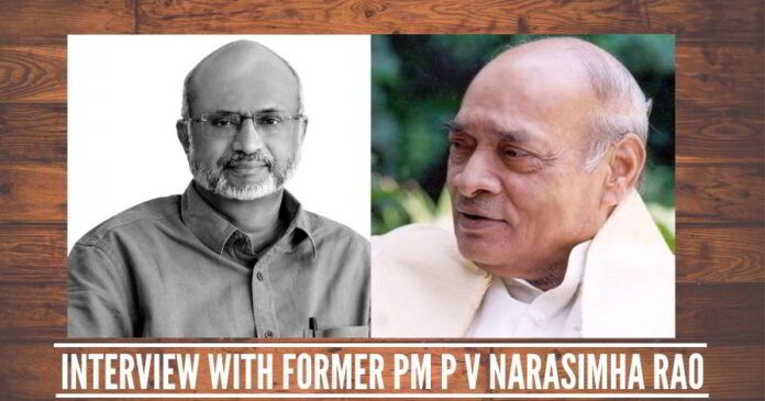 Interview with former Prime Minister P V Narasimha Rao