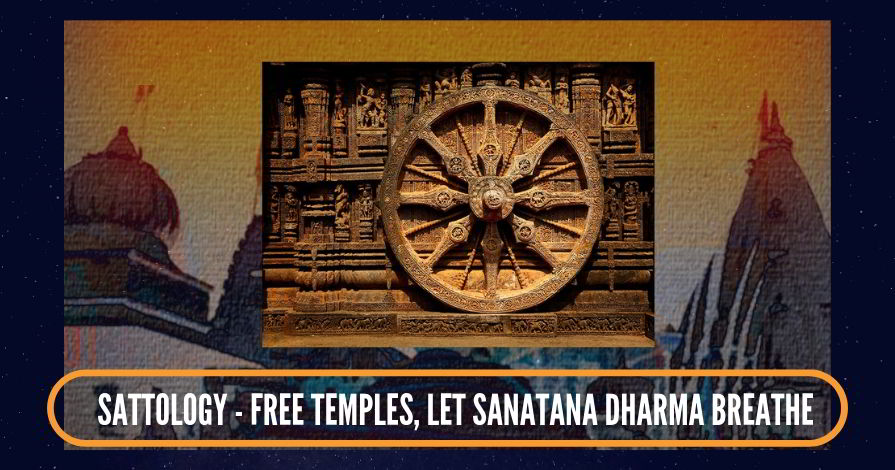 Sattology - FREE Temples, Let Sanatana Dharma Breathe