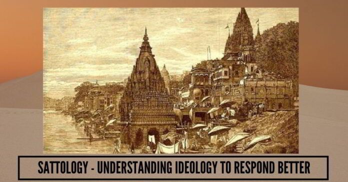 Sattology - Understanding Ideology to respond better