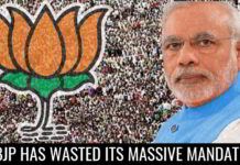 BJP has wasted its massive mandate