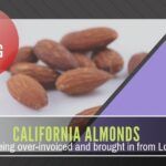 One of the reasons for stopping LoC trade - over-invoicing of California Almonds being brought into India
