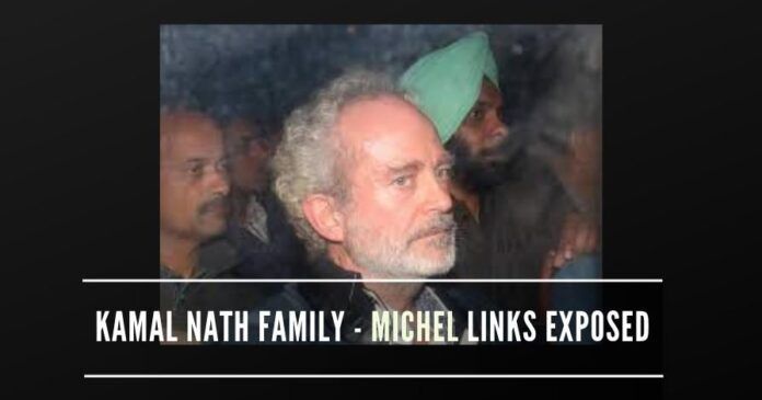 Was the Gandhi family using Kamal Nath family’s business empire for routing kickback money from the main broker Michel?