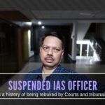 Suspended IAS Officer Mohammed Mohsin has a history of Modi-bashing and has been slammed by courts and tribunals in the past