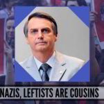 Nazis, Leftists are cousins