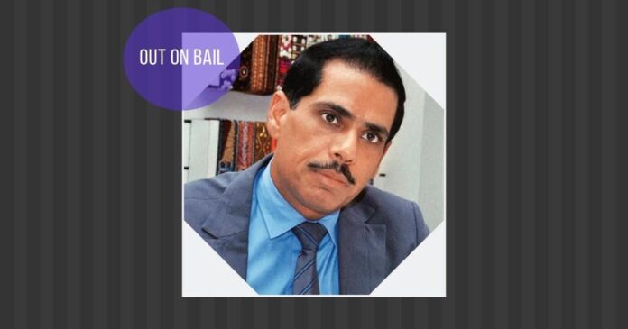 Robert Vadra joins his brother-in-law and mother-in-law in being out on bail, on money laundering charges