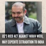 US's RICO Act against Nirav Modi, may expedite extradition to India
