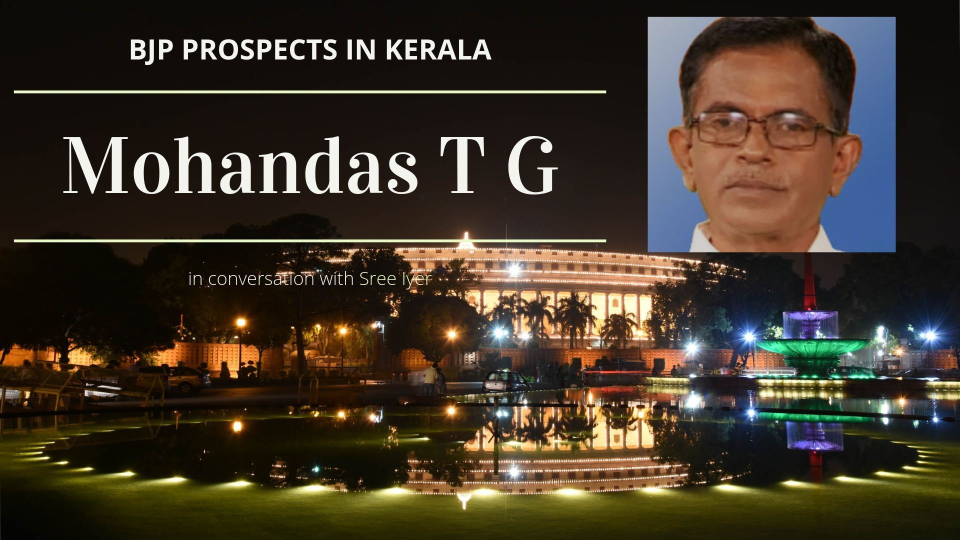 How well did BJP do in Kerala? Mohandas TG gives a ground-level assessment.