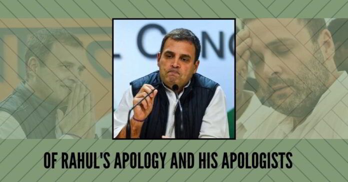 Of rahul's apology and his apologists
