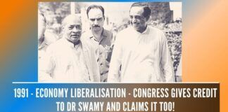 1991 - Economy liberalisation - Congress gives credit to Dr Swamy and claims it too!