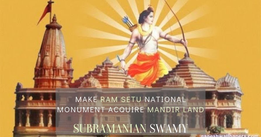 Subramanian Swamy writes to PM, urges declaring Rama Setu a National Monument and hand over land for Ram Mandir construction
